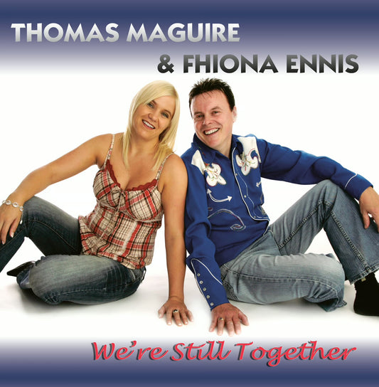 CD - We’re Still Together - Thomas Maguire & Fhiona Ennis